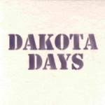 Dakota Days